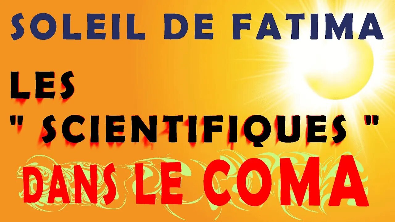 Miracle de Fatima Face à la "SCIENCE" 😵