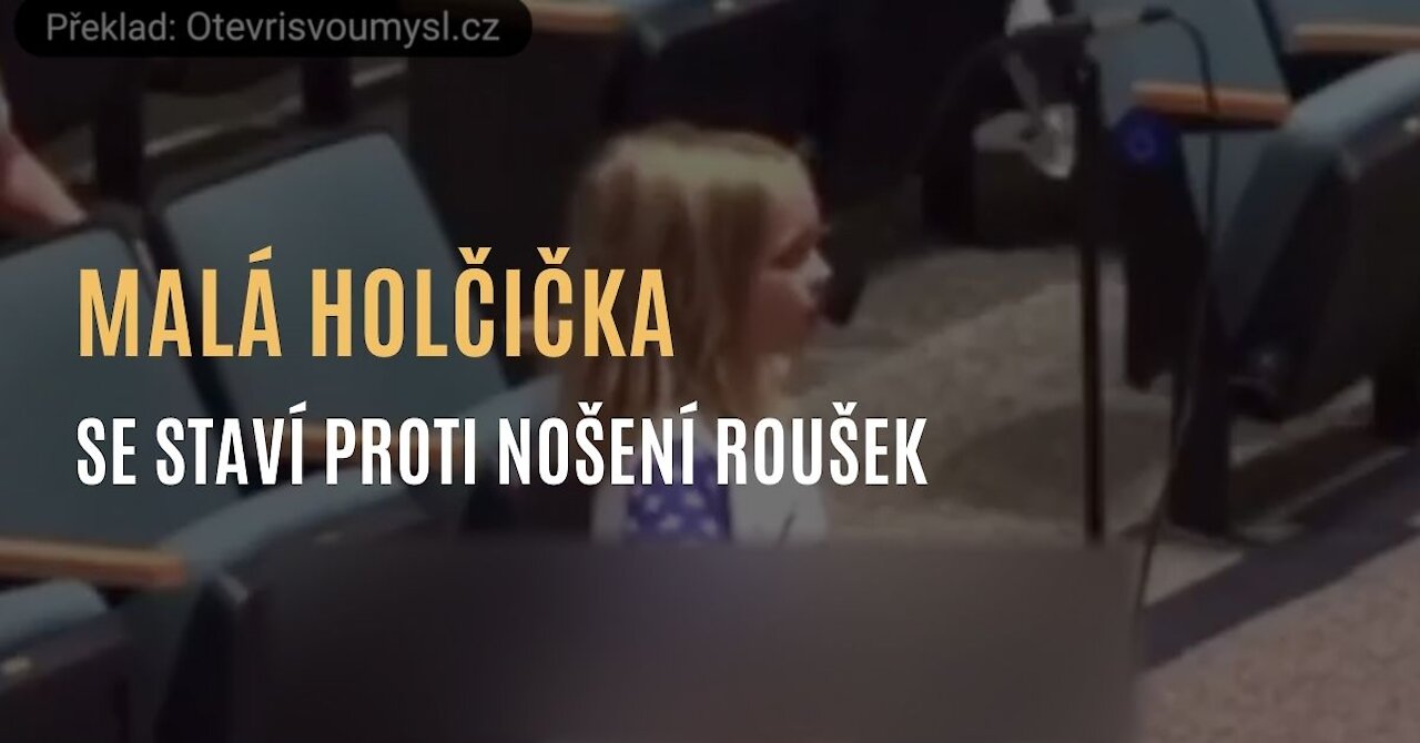 Malá holčička se staví proti nošení roušek