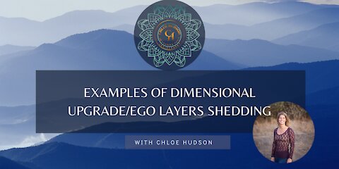 Examples Of Dimensional Upgrade/Ego Layers Shedding