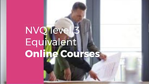 NVQ Level 3 Equivalent