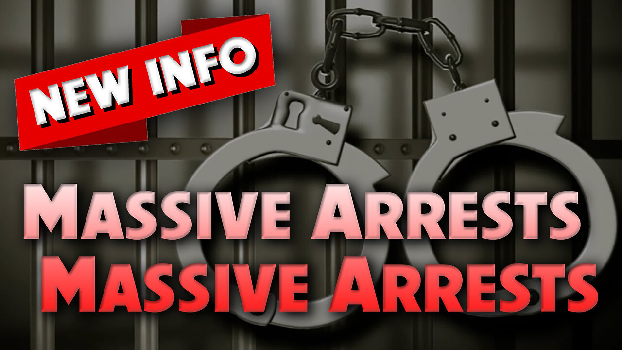 New Info: Massive Arrests, Massive Arrests 08/22/2024