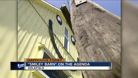 "Smiley Barn" on the agenda