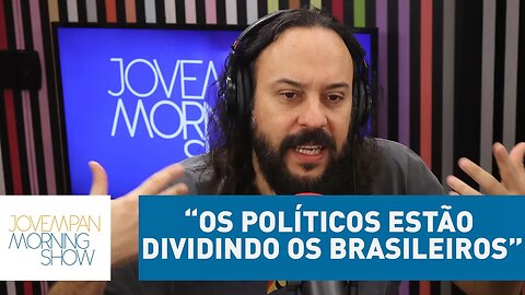 Gabriel, o Pensador: "Os políticos estão dividindo os brasileiros"