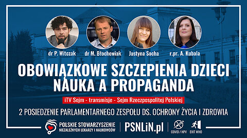 Obowiązkowe Szczepienia Dzieci. Nauka a Propaganda - Sejm RP@PSNLIN polish,polski🙈