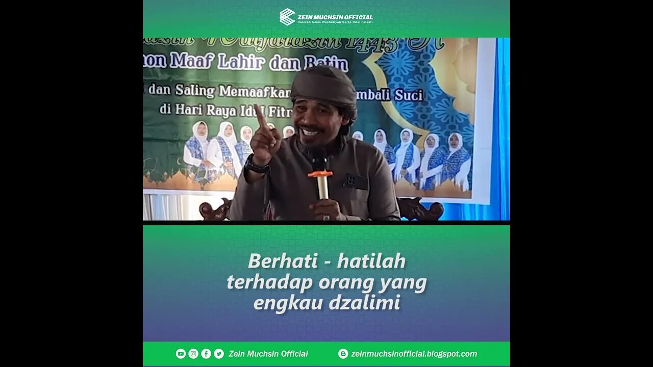 Berhati - Hatilah Terhadap Orang Yang Engkau Dzalimi - Ustadz Zein Muchsin