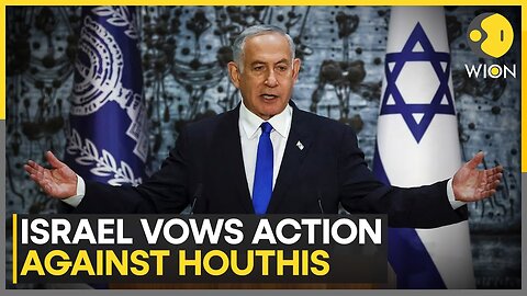 Israeli PM Netanyahu Promises Action Against Houthis Missile Attack On Tel Aviv | WION News