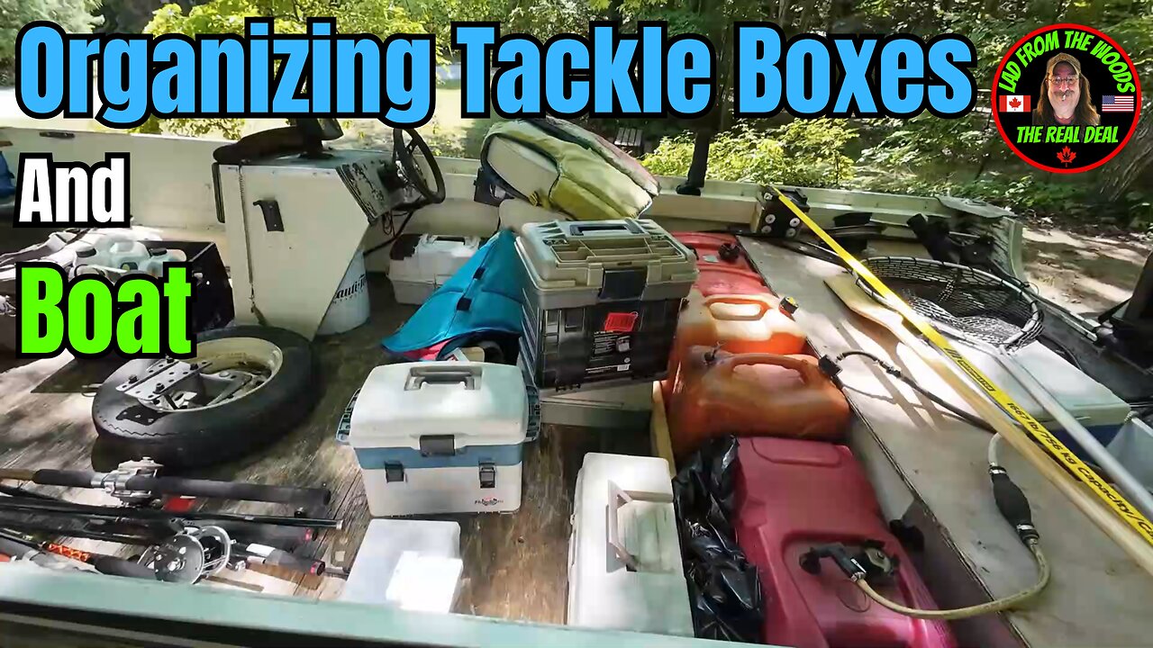 08-14-24 - Organizing Tackle Boxes And Boat - Part-1