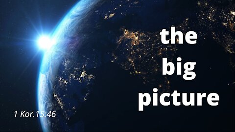 The big picture