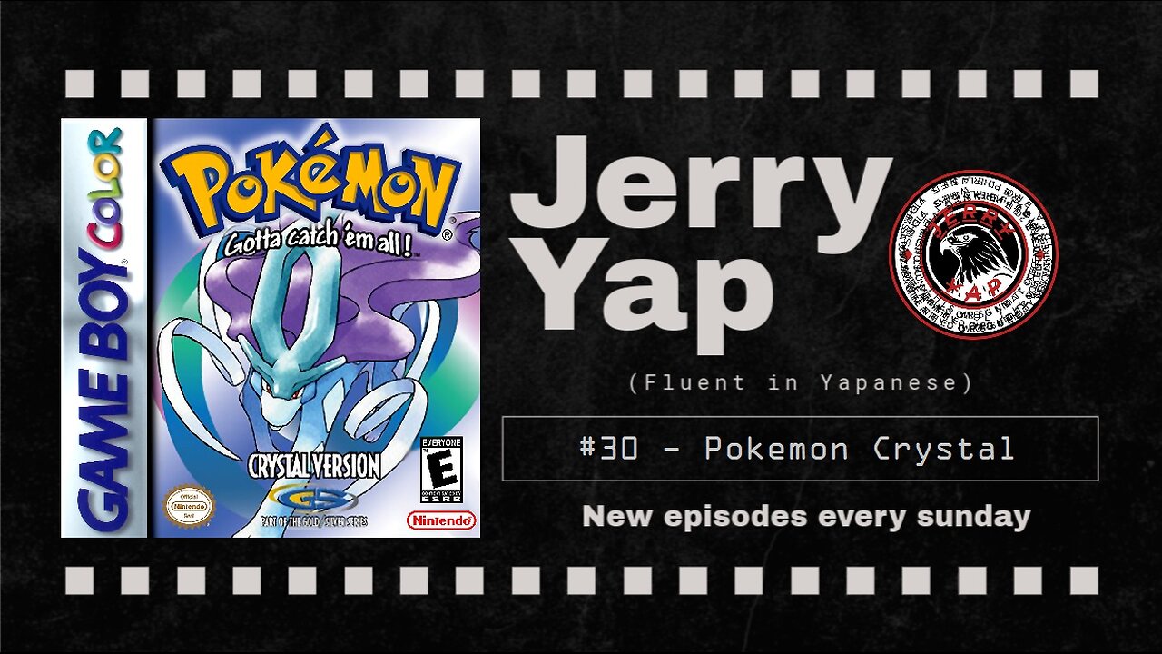 Pokemon Crystal - Jerry Yap #30