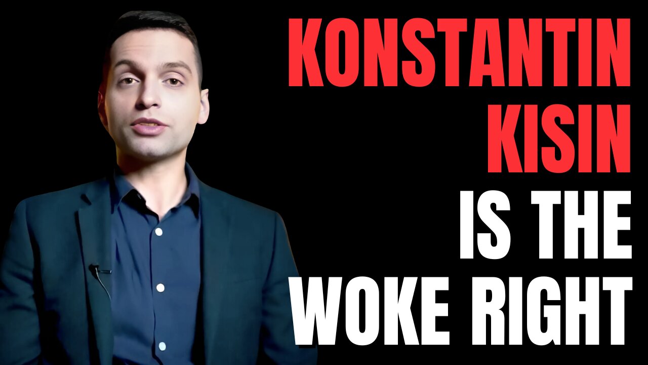 Konstantin Kisin of Triggernometry accuses anyone he disagrees with of being "woke right"