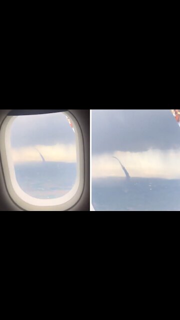 Plane passenger witness terrifying tornado forming in the sky