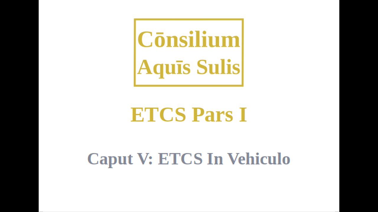 ETCS Pars I Caput V (Latina)