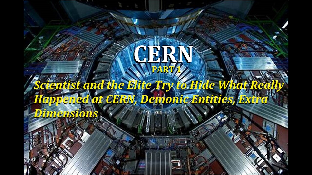 HCNN - HIS CALLING News and Prophecy _ CERN_Scientist and the Elite Try to Hide What Really Happened