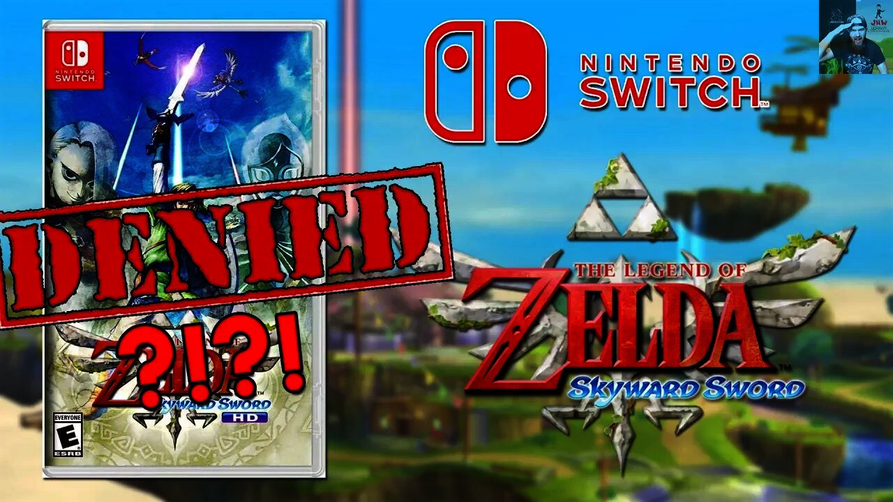 Zelda Skyward Sword on Switch DENIED by Nintendo!?