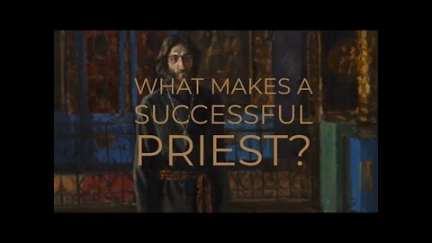 What makes a successful priest?