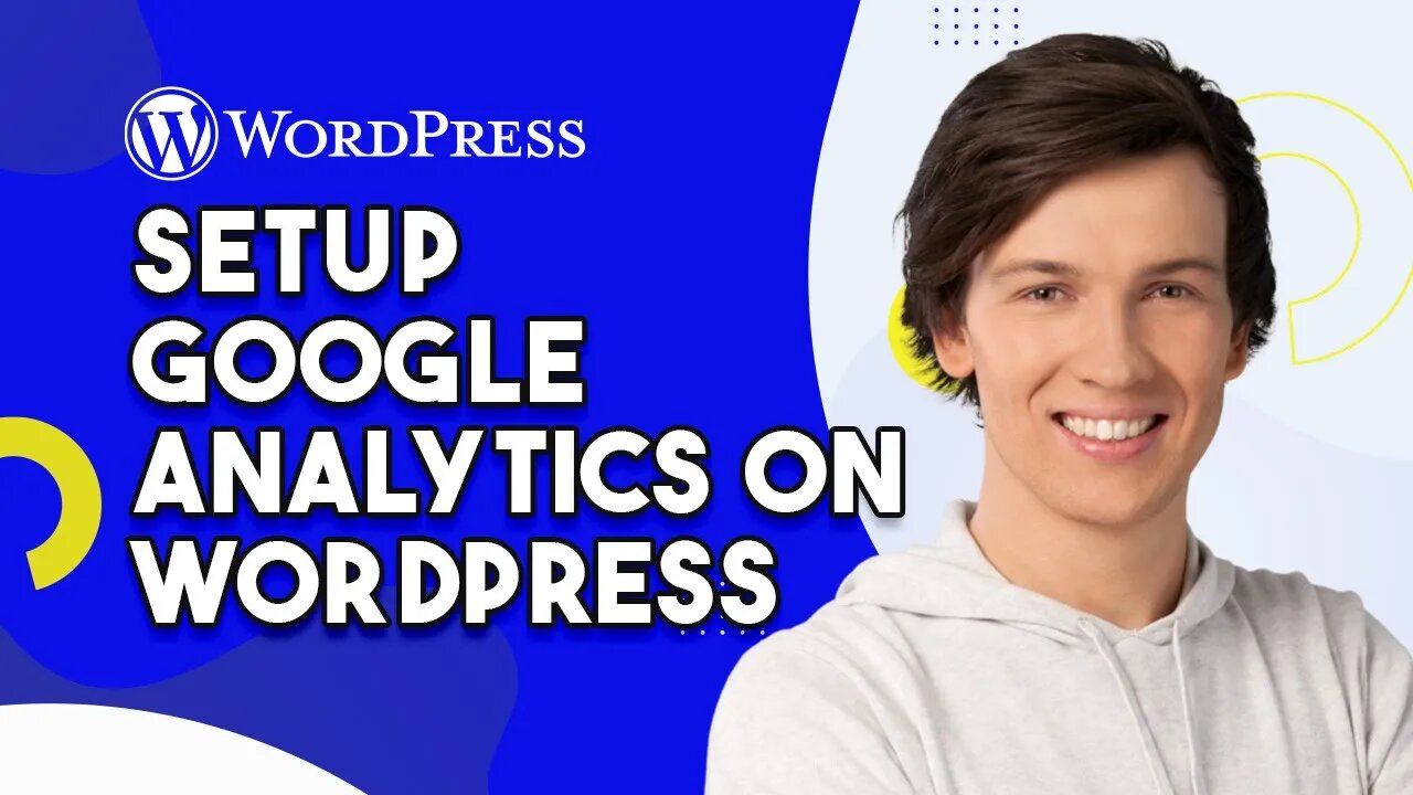 How To Setup Google Analytics On Wordpress