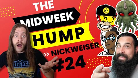 The Midweek Hump #24 feat. 32 flavors of Nickweiser