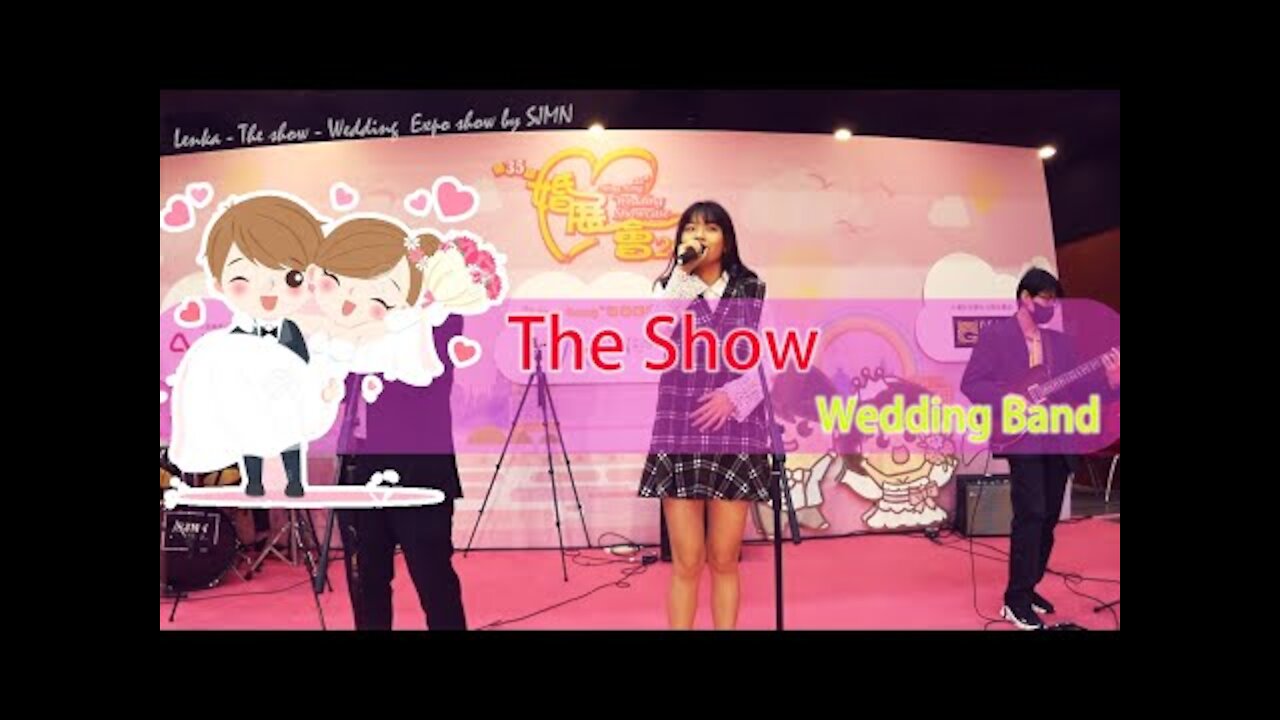 【Wedding live band】Lenka-Thw show-Wedding Expo show by SJMN​