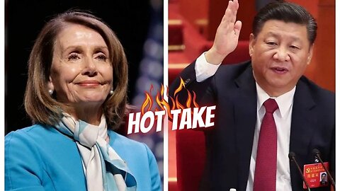 HOT TAKE: Why Nancy Pelosi’s Taiwan Trip Will Lead To China Conflict