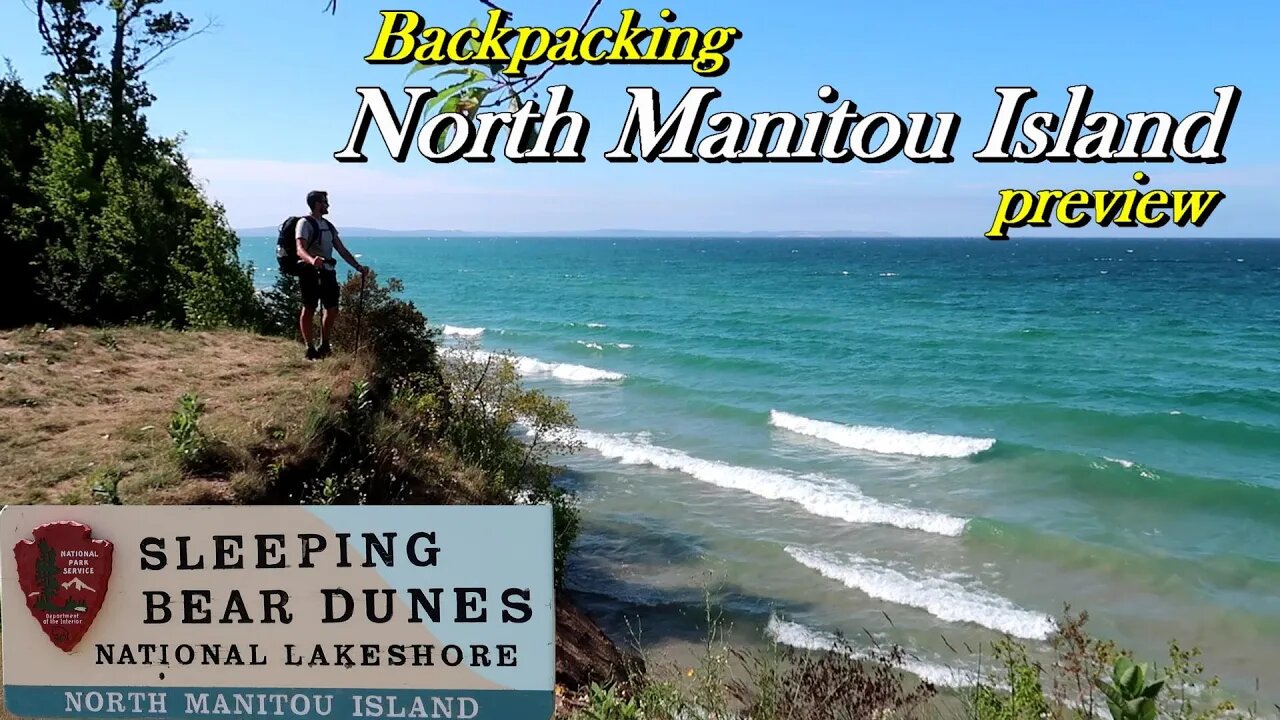 North Manitou Island Sneak Preview!