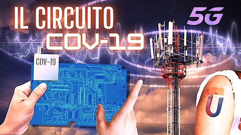 "COV-19" SUI CIRCUITI DELLE TORRI 5G: IL SEGNALE EMESSO INNESCA MALATTIE NEI VACCINATI?