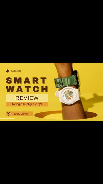 Melhor Smartwatch - Q9