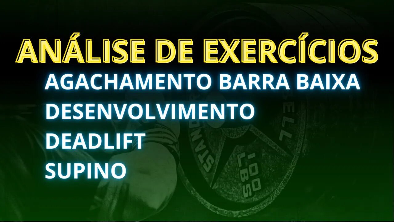 COPILADO de análises dos 4 GRANDES exercícios BÁSICOS