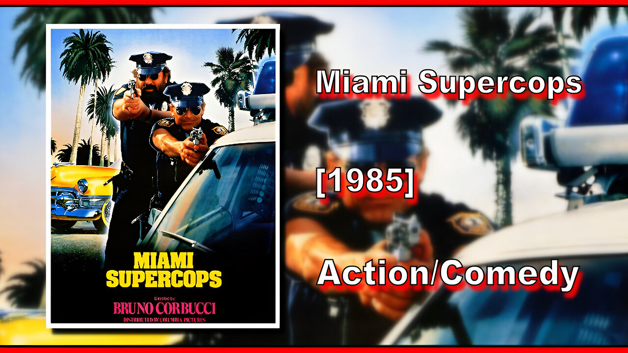 Miami Supercops (1985) | ACTION/COMEDY | FULL MOVIE