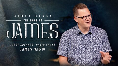 July 28, 2024 | James 3:13-18 | Guest Speaker: David Frost