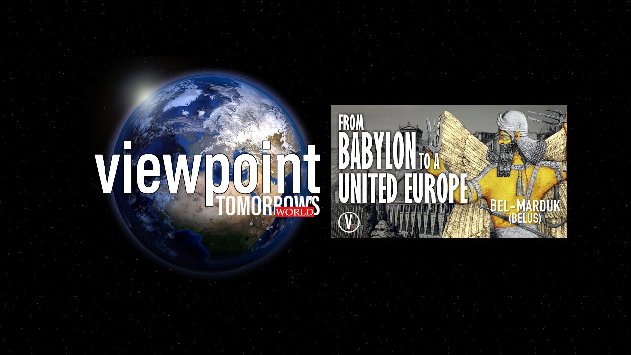 From Babylon to A United Europe