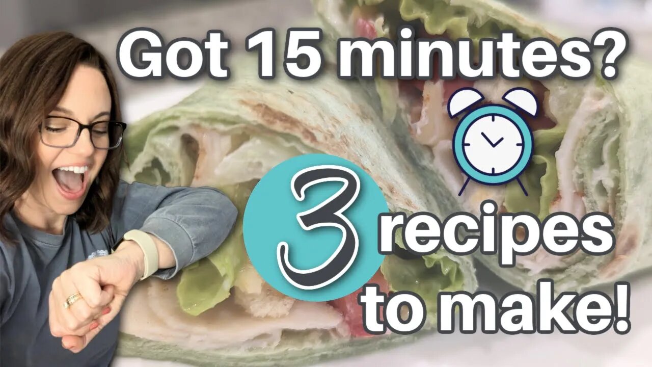 Dinner in a HURRY! 15 minute meals!