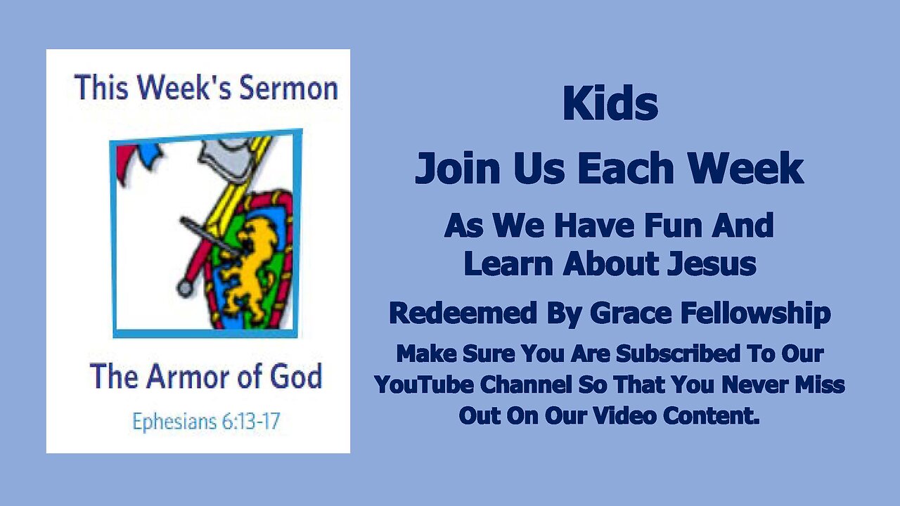 Sermons 4 Kids - The Armour Of God - Ephesians 6:10-20