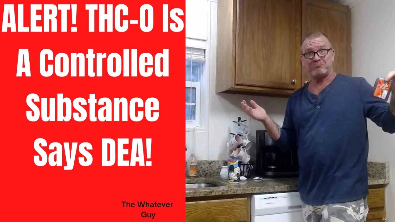 ALERT! THC-O Is A Controlled Substance Says DEA!