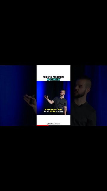 Our $3,000,000 Per Month Ad Strategy