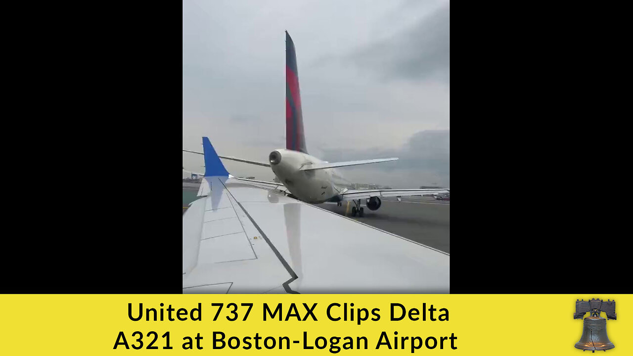 United 737 MAX Clips Delta A321 at Boston-Logan Airport