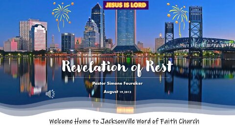 Revelation of Rest: JWFC Podcast Archives (AUG 2012)