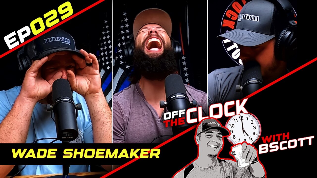 Wade Shoemaker | Off The Clock with B Scott | Ep029