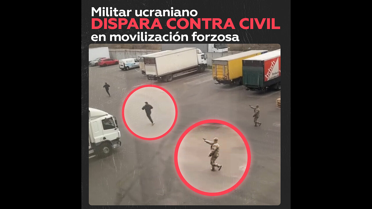 Dispara contra un civil mientras intenta movilizarlo para el Ejército ucraniano