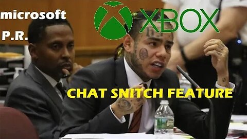 XBOX VOICE CHAT SNITCH FEATURE