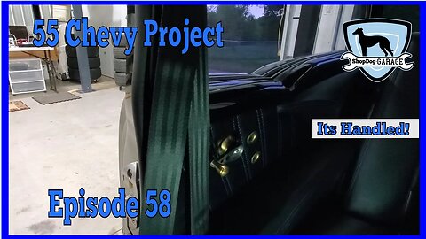 The 55 Chevy project part 58: The little things take time!