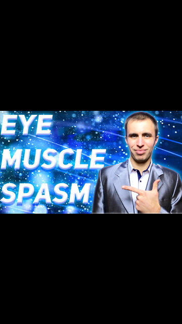 Eye muscle spasm top 3 causes