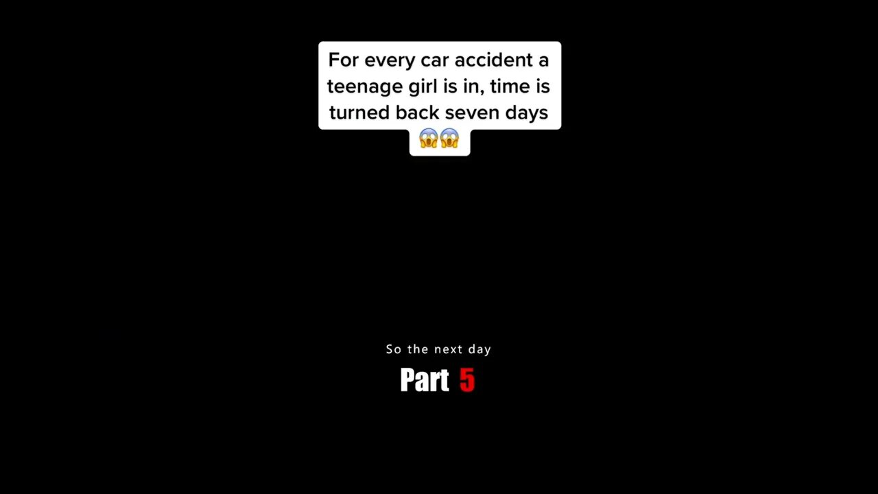 For every car accident a teenage girl is in, time is turned back seven days😱😱#movie #film