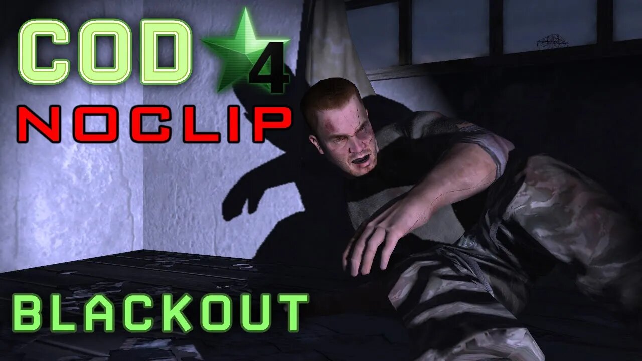 COD4 Noclip "Blackout"