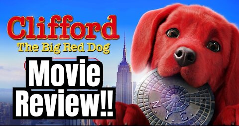 CLIFFORD THE BIG RED DOG Movie Review!!- (Light Spoilers, Early Screening!)...