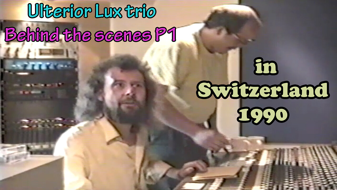 Ulterior Lux trio in Switzerland 1990 Behind the scenes Part1