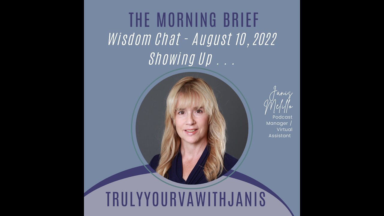 The Morning Brief - Showing Up . . . - 08.09.22