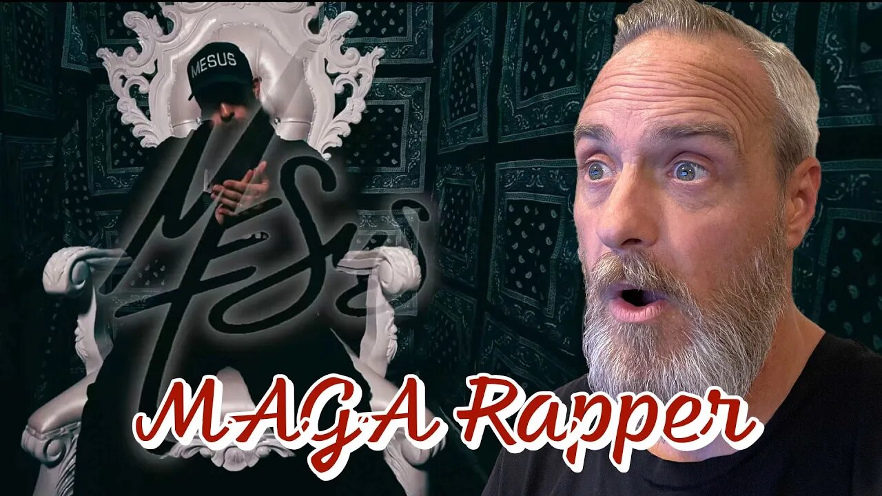 Mesus MAGA Rapper Reaction