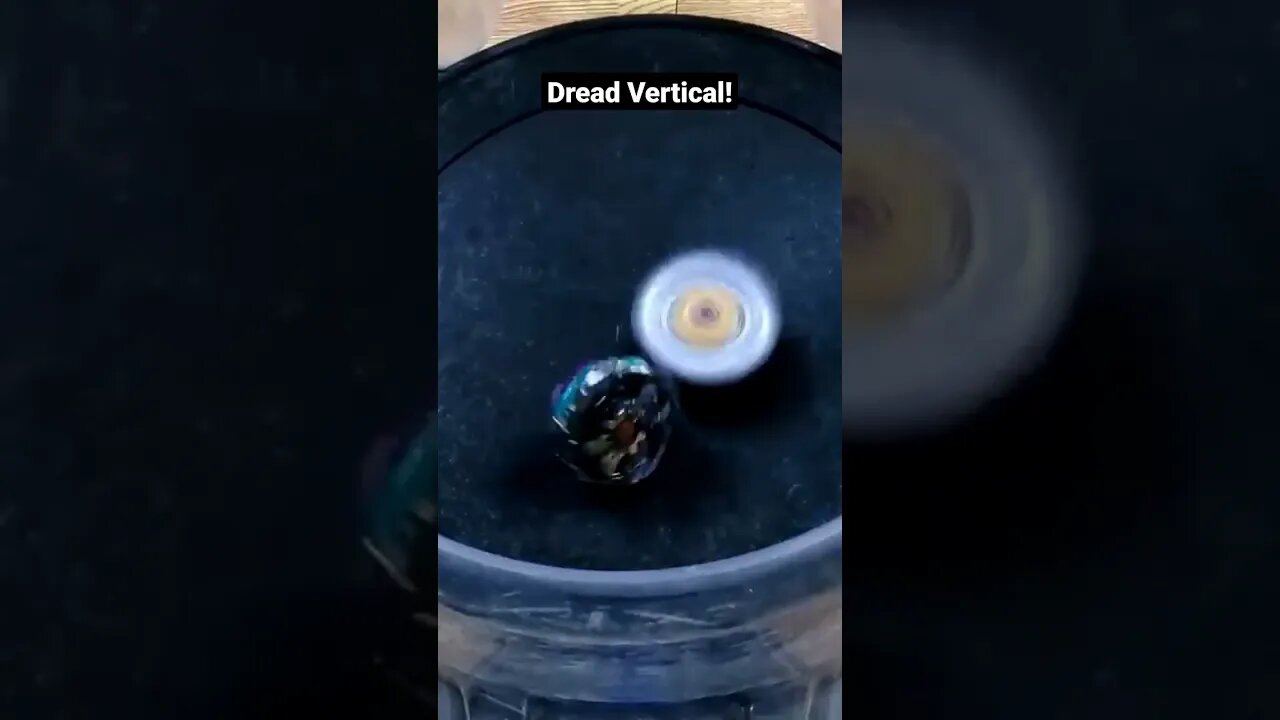 DREAD VERTICAL! #beyblade