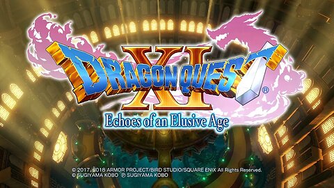 Storytime with Ace Silver Fanng Dragon Quest XI: Echoes of an Elusive Age Episode 30