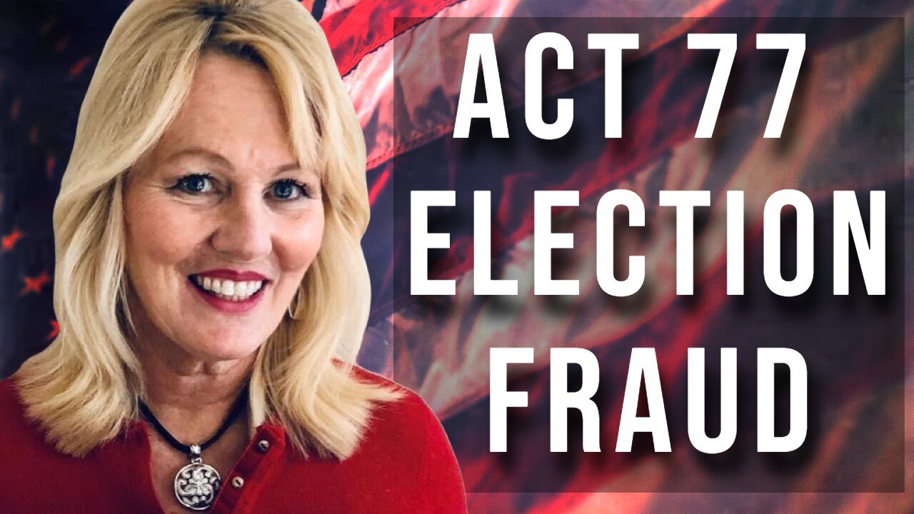 Act 77 Election Fraud (Interview with Susanna DeJeet 11/23/2023)